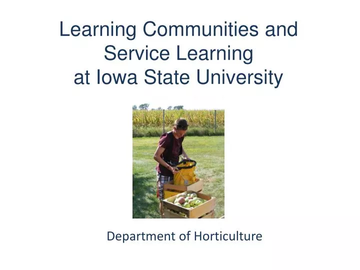 learning communities and service learning at iowa state university