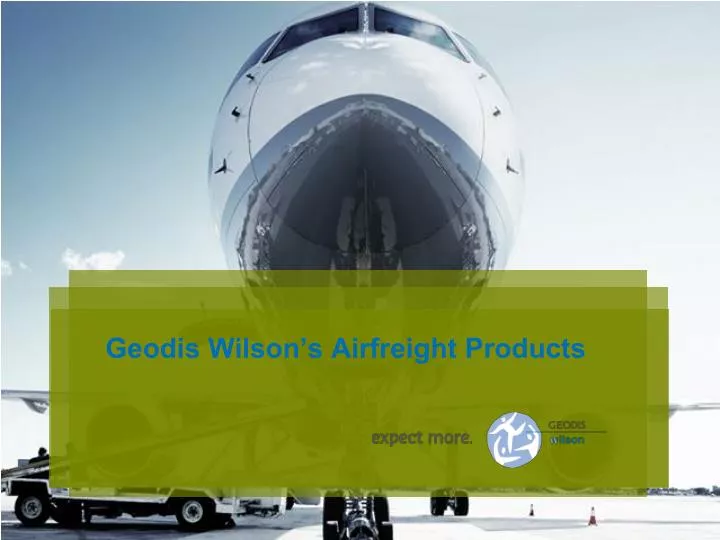 geodis wilson s airfreight products