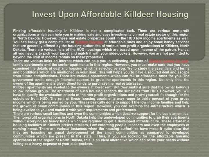 invest upon affordable killdeer housing