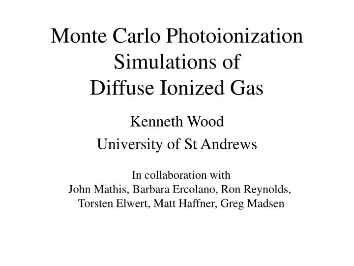 monte carlo photoionization simulations of diffuse ionized gas