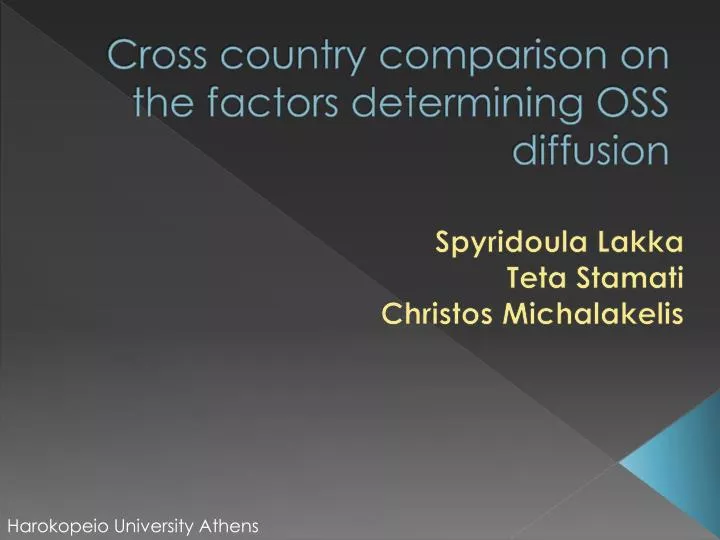 cross country comparison on the factors determining oss diffusion