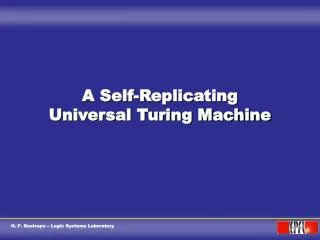 A Self-Replicating Universal Turing Machine