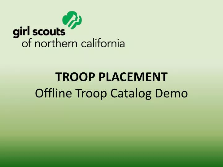 troop placement offline troop catalog demo