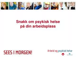 snakk om psykisk helse p din arbeidsplass