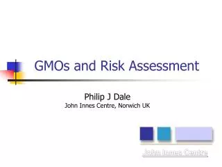 GMOs and Risk Assessment