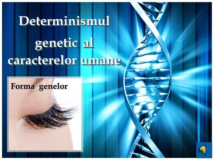 determinismul genetic al caracterelor umane