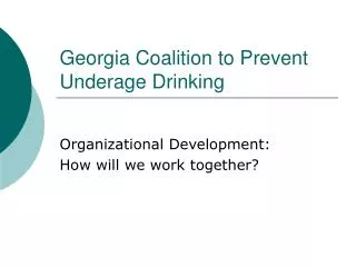 Georgia Coalition to Prevent Underage Drinking