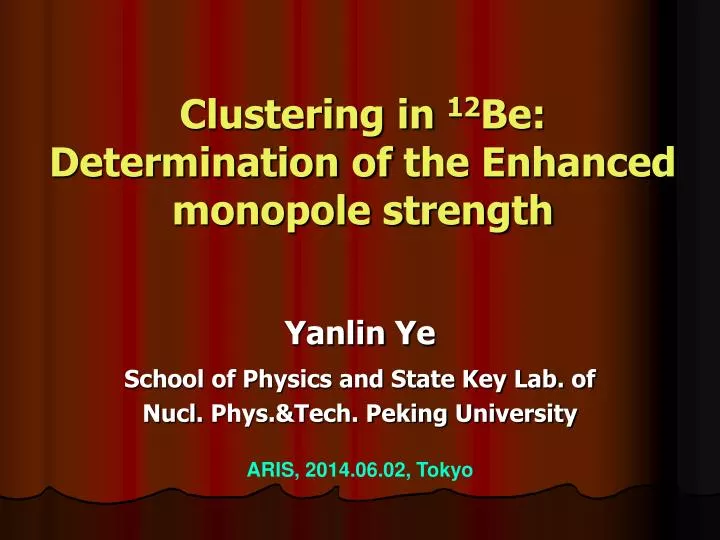 clustering in 12 be determination of the enhanced monopole strength
