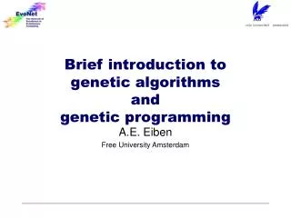 Brief introduction to genetic algorithms and genetic programming