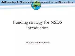 Funding strategy for NSDS introduction