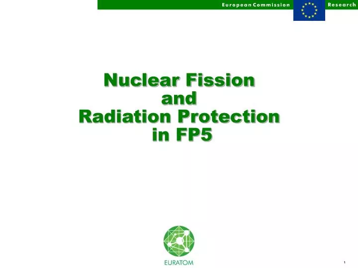 nuclear fission and radiation protection in fp5