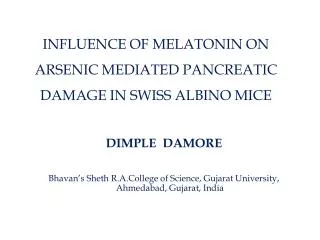 INFLUENCE OF MELATONIN ON ARSENIC MEDIATED PANCREATIC DAMAGE IN SWISS ALBINO MICE