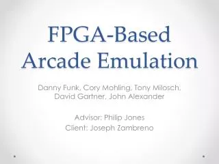 FPGA-Based Arcade Emulation