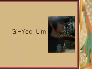 Gi-Yeol Lim