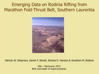 Emerging Data on Rodinia Rifting from Marathon Fold-Thrust Belt, Southern Laurentia