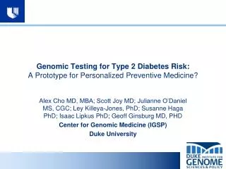 Genomic Testing for Type 2 Diabetes Risk: A Prototype for Personalized Preventive Medicine?