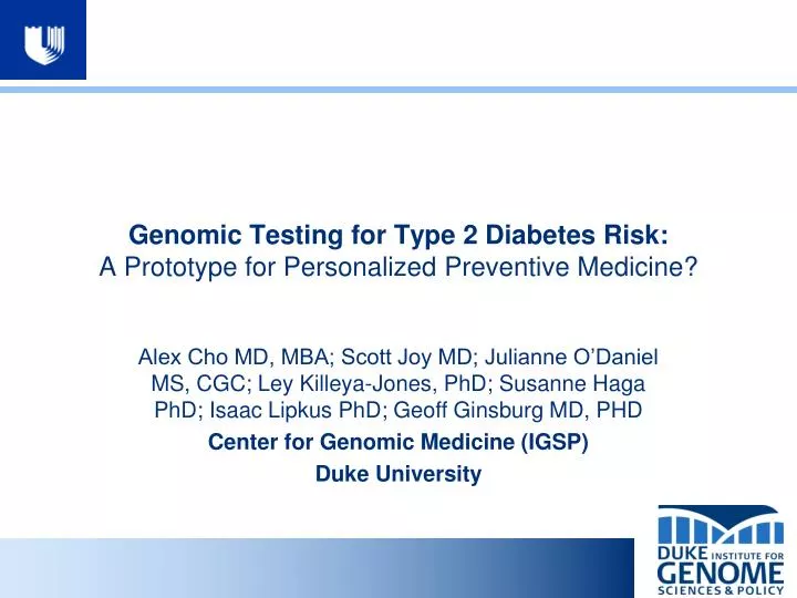 genomic testing for type 2 diabetes risk a prototype for personalized preventive medicine