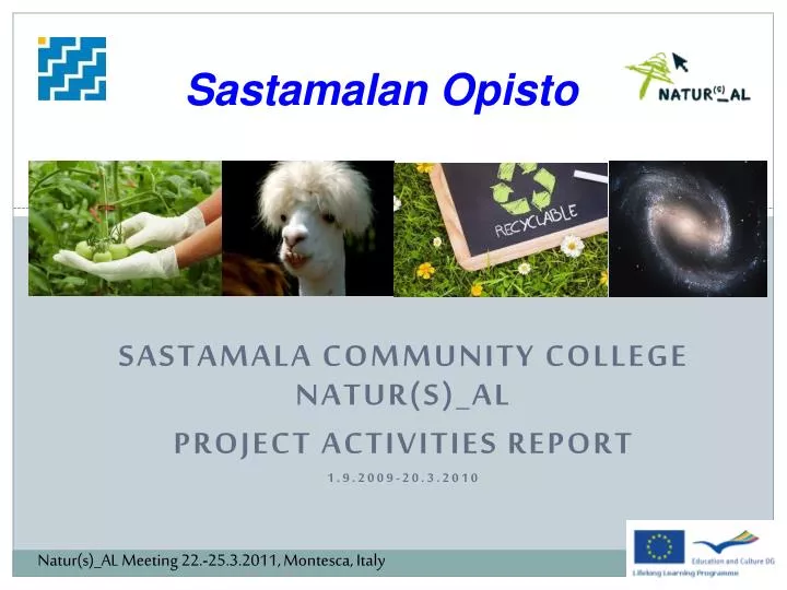 sastamala community college natur s al project activities report 1 9 2009 20 3 2010