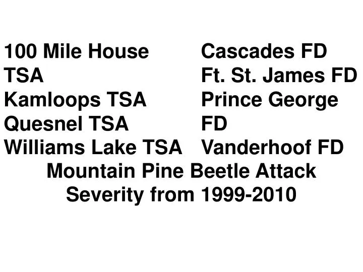 mountain pine beetle attack severity from 1999 2010