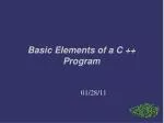 Basic Elements of a C ++ Program - slide 1