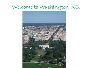Welcome to Washington D.C.