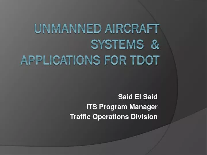 said el said its program manager traffic operations division