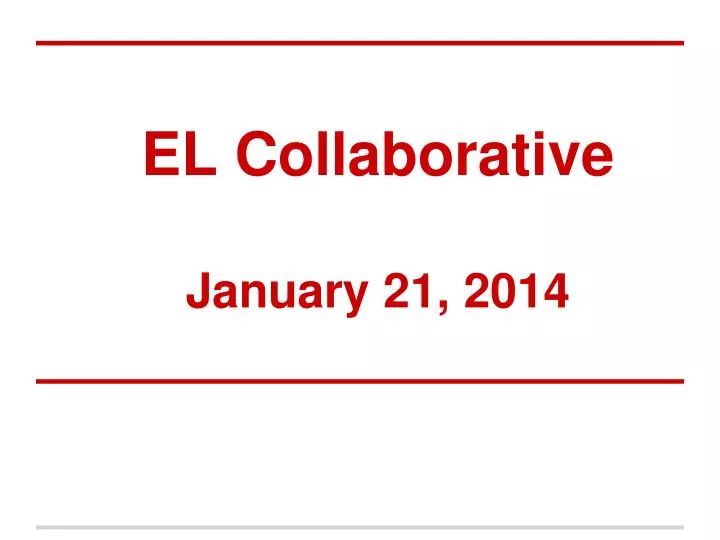 el collaborative january 21 2014