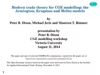 Modern trade theory for CGE modelling: the Armington , Krugman and Melitz models
