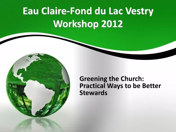 eau claire fond du lac vestry workshop 2012