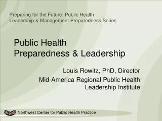 Public Health Preparedness &amp; Leadership