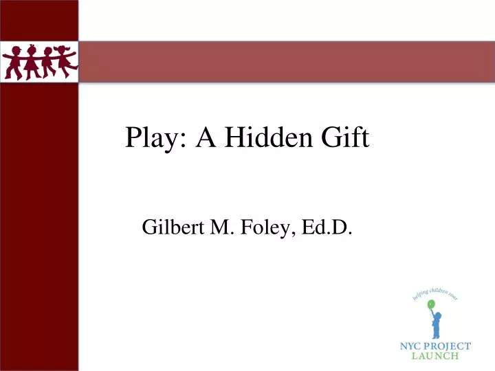 play a hidden gift