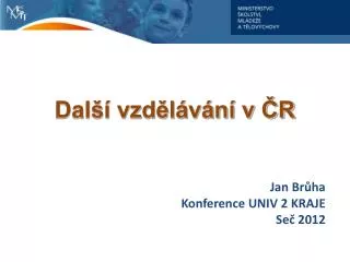 dal vzd l v n v r