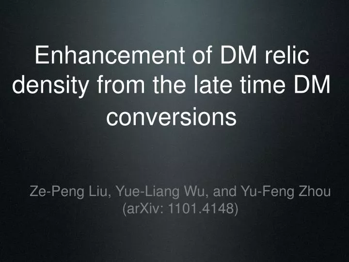 enhancement of dm relic density from the late time dm conversions