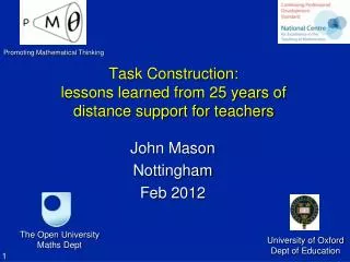 Task Construction: lessons learned from 25 years of distance support for teachers
