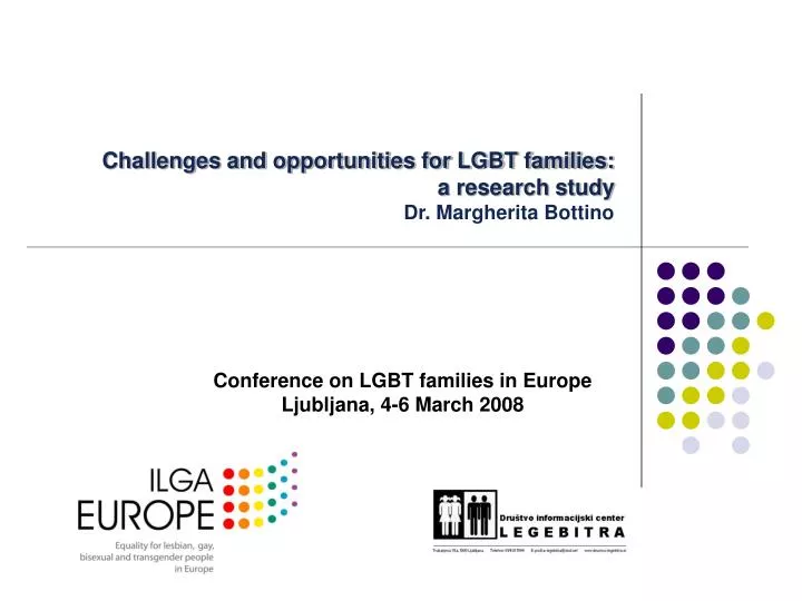 challenges and opportunities for lgbt families a research study dr margherita bottino