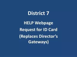 District 7