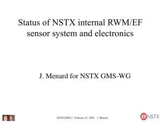 Status of NSTX internal RWM/EF sensor system and electronics