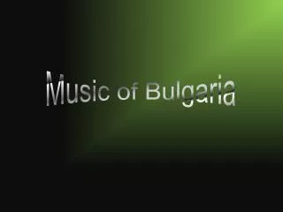 Music of Bulgaria