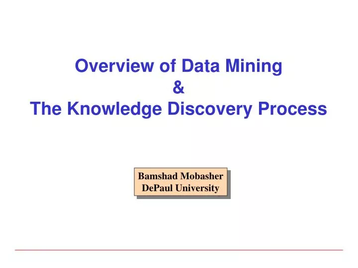 overview of data mining the knowledge discovery process