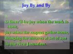 Joy By and By