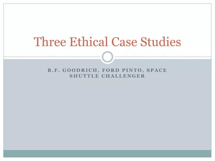 three ethical case studies