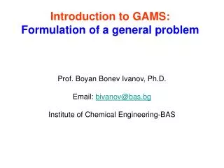 Introduction to GAMS: Formulation of a general problem