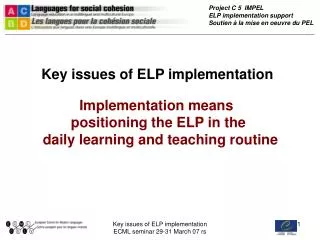 Key issues of ELP implementation