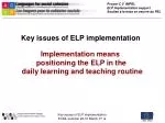 Key issues of ELP implementation - slide 1
