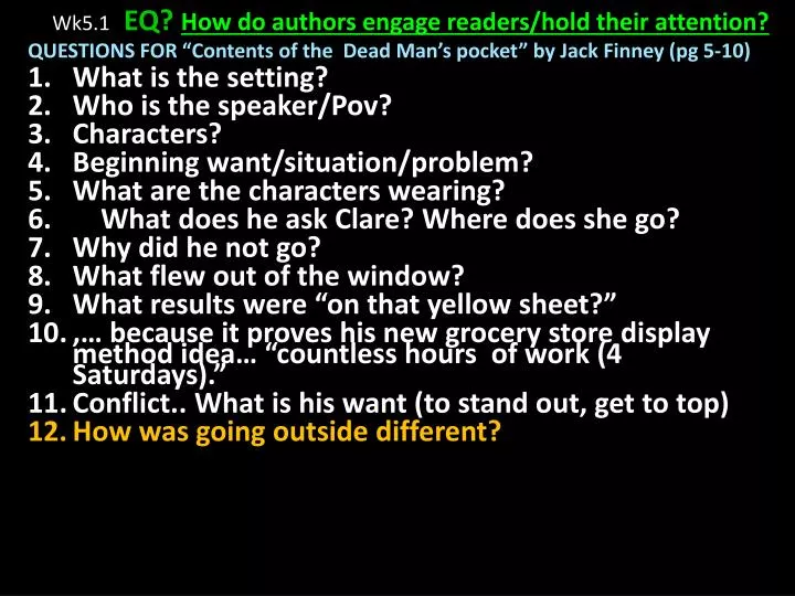 wk5 1 eq how do authors engage readers hold their attention