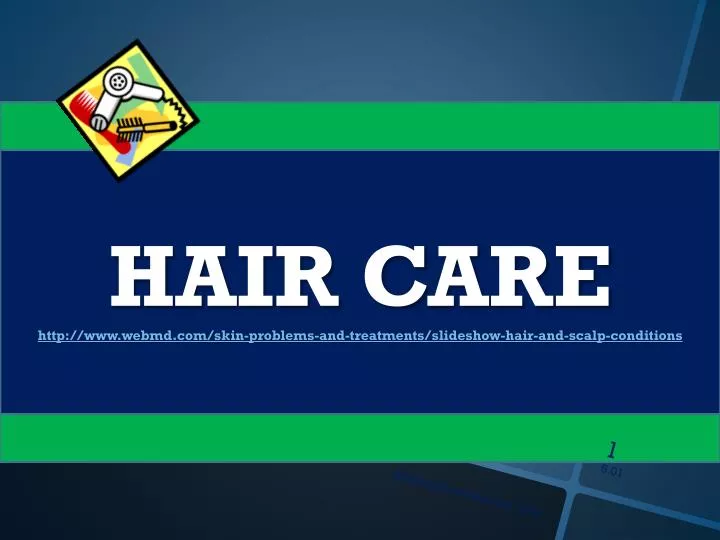 Ppt Hair Care Webmdskin Problems And Treatmentsslideshow Hair And