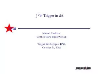 J/ ? Trigger in dA