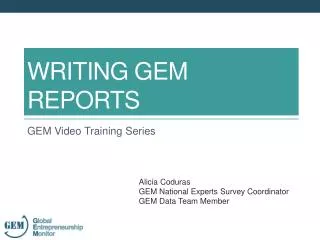 WRITING GEM REPORTS