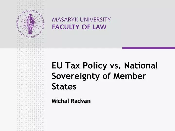 eu tax policy vs national s overeignty of member state s michal radvan