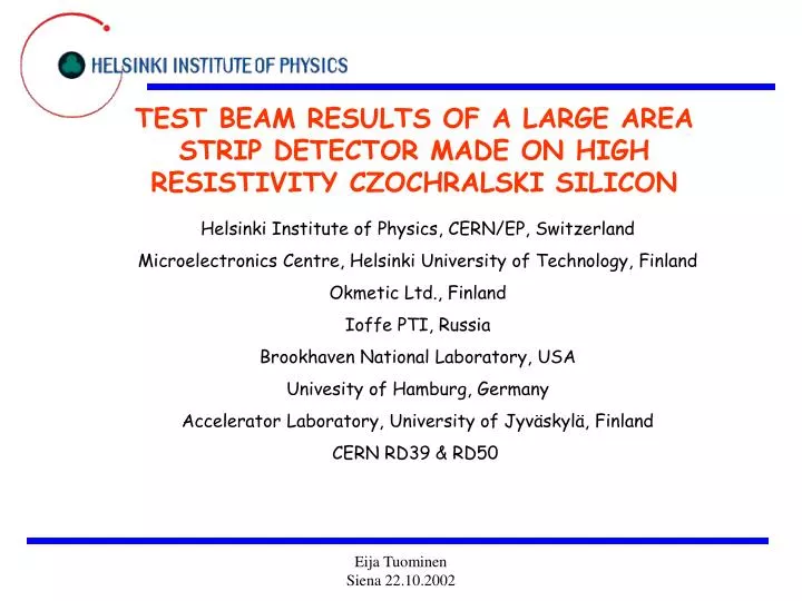 test beam results of a large area strip detector made on high resistivity czochralski silicon